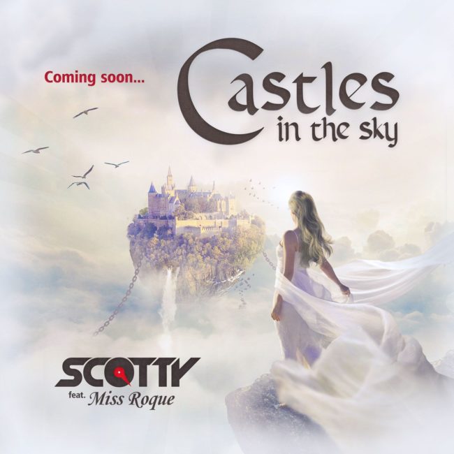 SCOTTY feat Miss Roque – Castles in the Sky